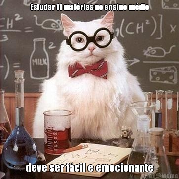 Estudar 11 mat�rias no ensino m�dio deve ser f�cil e emocionante