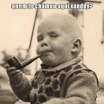 quem te chamou aqui xanddy? 
