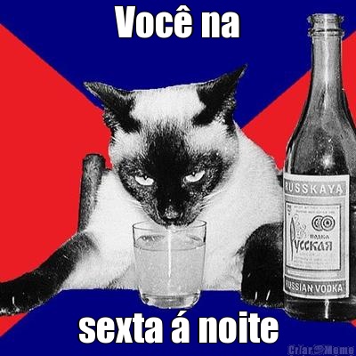 Voc� na sexta � noite