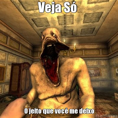 Veja S�  O jeito que voc� me deixo