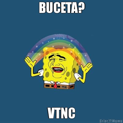 BUCETA? VTNC