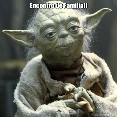 Encontro de Familia!! 