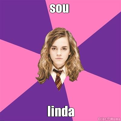sou  linda