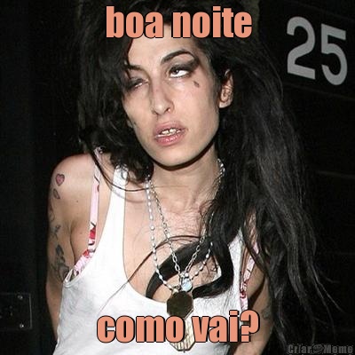 boa noite como vai?
