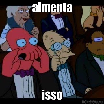 almenta isso