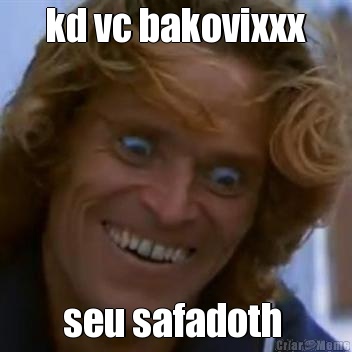 kd vc bakovixxx seu safadoth 