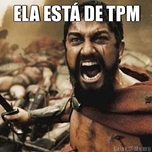 ELA EST� DE TPM 