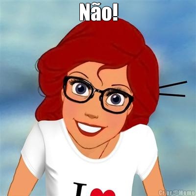 N�o! 