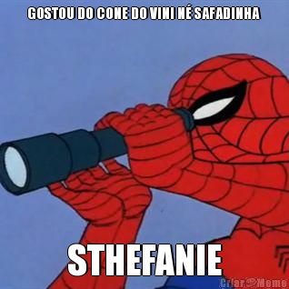 GOSTOU DO CONE DO VINI N� SAFADINHA  STHEFANIE