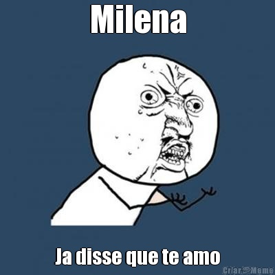 Milena Ja disse que te amo