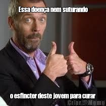 Essa doen�a nem suturando o esfincter deste jovem para curar