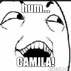 hum... CAMILA!