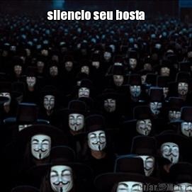 silencio seu bosta 