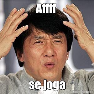 Affff  se joga