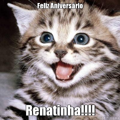 Feliz Anivers�rio Renatinha!!!!