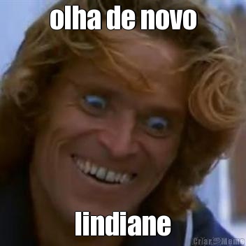 olha de novo lindiane