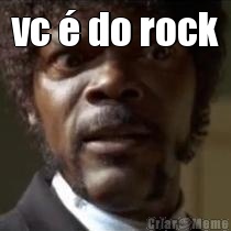 vc � do rock 