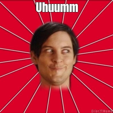 Uhuumm 