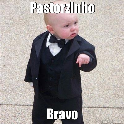 Pastorzinho Bravo
