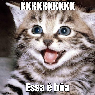KKKKKKKKKK Essa � b�a