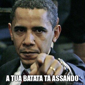  A TUA BATATA T� ASSANDO
