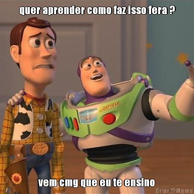 quer aprender como faz isso fera ? vem cmg que eu te ensino