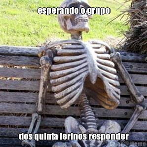 esperando o grupo dos quinta ferinos responder