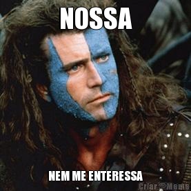  NOSSA   NEM ME ENTERESSA 