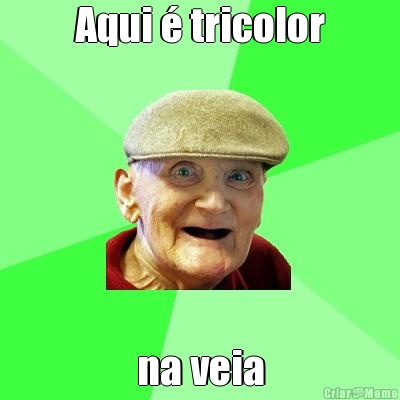 Aqui � tricolor na veia