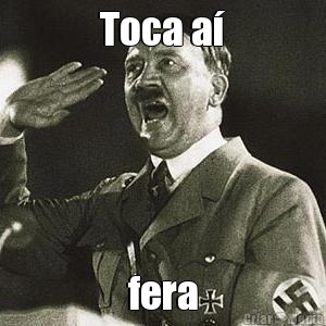 Toca a� fera