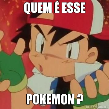 QUEM � ESSE POKEMON ?