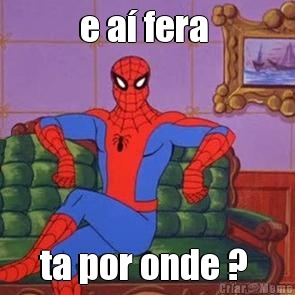 e a� fera  ta por onde ? 