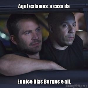 Aqui estamos, a casa da Eunice Dias Borges e ali.