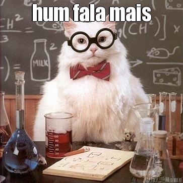 hum fala mais 