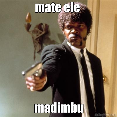 mate ele  madimbu