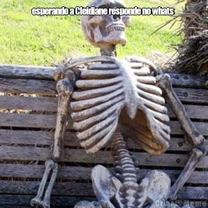 esperando a Cleidiane responde no whats  