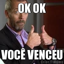 OK OK VOC� VENCEU