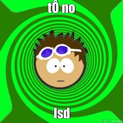 t� no lsd