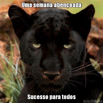 Uma semana aben�oada Sucesso para todos