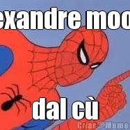 Alexandre mooca dal c�