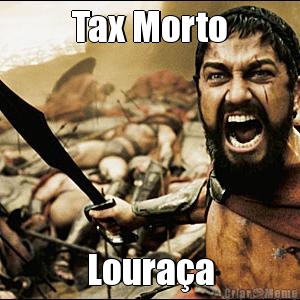 Tax Morto Loura�a
