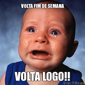 VOLTA FIM DE SEMANA VOLTA LOGO!!