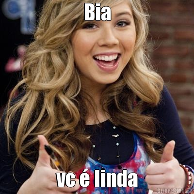 Bia vc � linda