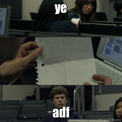 ye adf