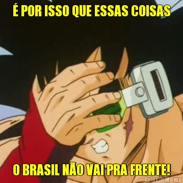 � POR ISSO QUE ESSAS COISAS O BRASIL N�O VAI PRA FRENTE!
