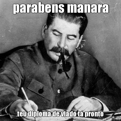 parabens manara teu diploma de viado t� pronto