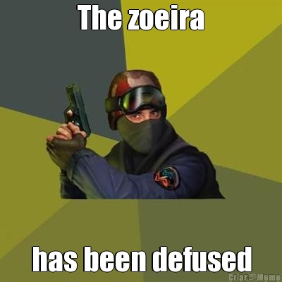 The zoeira has been defused