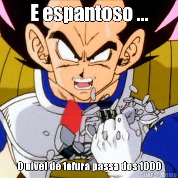 E espantoso ... O n�vel de fofura passa dos 1000