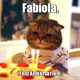 Fab�ola, Feliz Anivers�rio!!!