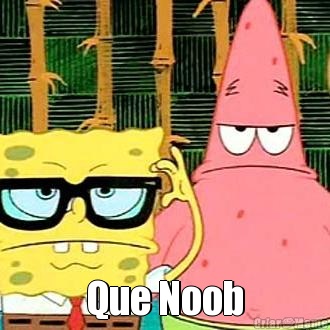  Que Noob